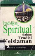 Pendidikan Spiritual dalam Tradisi Keislaman