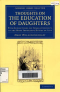 Thoughts on the education of daughters; with reflection on female conduct, in the more important duties of life