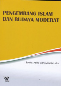 Pengembang Islam dan Budaya Moderat