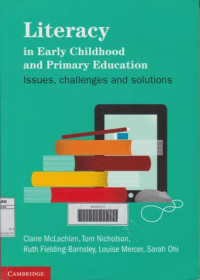 Literacy in early Childhood and primary Educational issues challenges and solution