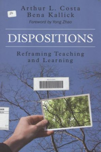 Dispositons Reframing Teaching and Learning