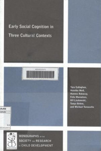 Early social cognition in three cultural contexts