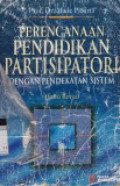 Perencanaan pendidikan partisipatori dengan pendekatan sistem