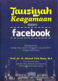Tausiyah keagamaan dalam facebook, disampaikan setiap hari mulai tanggal 6 Januari 2015