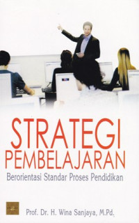 Strategi Pembelajaran Berorientasi Standar Proses Pendidikan