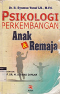 Psikologi perkembangan anak dan remaja