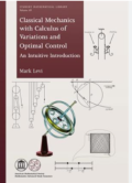 Classical Mechanics with Calculus of Variations and Optimal Control aN intuitive introduction