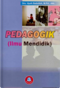 Pedagogik : Ilmu Mendidik