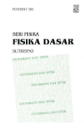 fisika Dasar :mekanika,fluida dan gelombang
