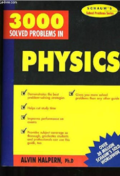 Three thousand (3000) solved problems in physics