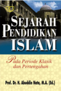Sejarah Pendidikan Islam Pada Periode Klasik dan Pertengahan