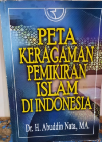 Peta keragaman pemikiran Islam di Indonesia