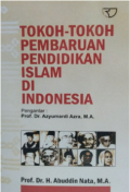 Tokoh-tokoh Pembaruan Pendidikan Islam di Indonesia