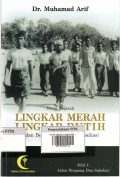 Novel Sejarah Lingkar Merah Lingkar Putih; Jalan Berliku menuju Rekonsiliasi