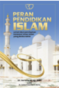Peran Pendidikan Islam: untuk mempersiapkan generasi emas islam yang berkarakter