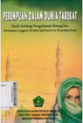 Perempuan Dalam Dunia Tarekat: belajar dari pengalaman beragama perempuan anggota tarekat qadiriyah wa naqsabandiyah