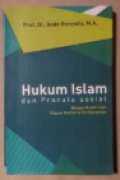 Hukum Islam dan Pranata Sosial: Belajar Mudah Fiqh Ragam Mahzab & Pembaharuan