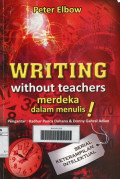 Writing without teachers; merdeka dalam menulis
