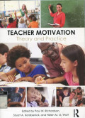 Teacher Motivation Theory and Practice