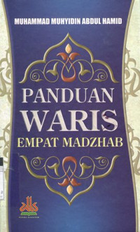 Panduan waris : empat madzhab