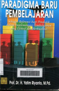 Paradigma Baru Pembelajran: sebagai referensi bagi pendidik dalam implementasi pembelajaran yang...