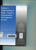 Children's Understanding of Death: Toward a Contextualized and Integrated Account