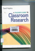 A Techer's Guide To Classroom Research