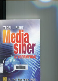 Teori dan riset media siber (cybermedia)