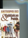 Antropologi dan Kebijakan Publik