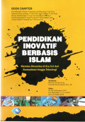 Pendidikan Inovatif Berbasis Islam: Meretas Dinamika di Era 5.0 dari Komunikasi hingga Teknologi