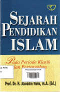 Sejarah Pendidikan Islam Pada Periode Klasik dan Pertengahan
