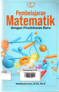 Pembelajaran Matematika dengan Pendekatan Baru