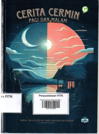 Cerita Cermin Pagi dan Malam